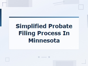 Simplified Probate Filing in Minnesota